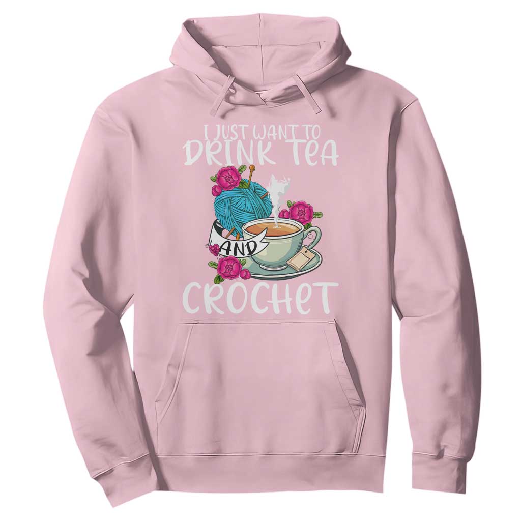 Just Want To Drink Tea And Crochet Hoodie TS09 Light Pink Print Your Wear