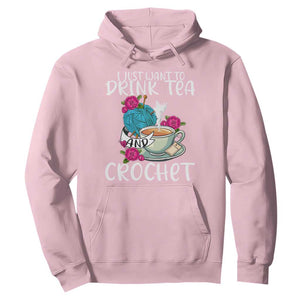 Just Want To Drink Tea And Crochet Hoodie TS09 Light Pink Print Your Wear
