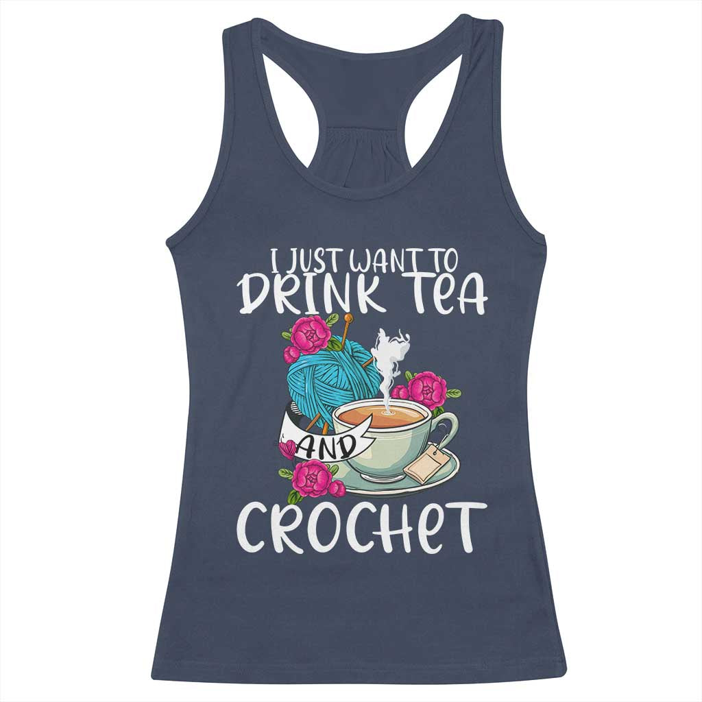 Just Want To Drink Tea And Crochet Racerback Tank Top TS09 Navy Print Your Wear