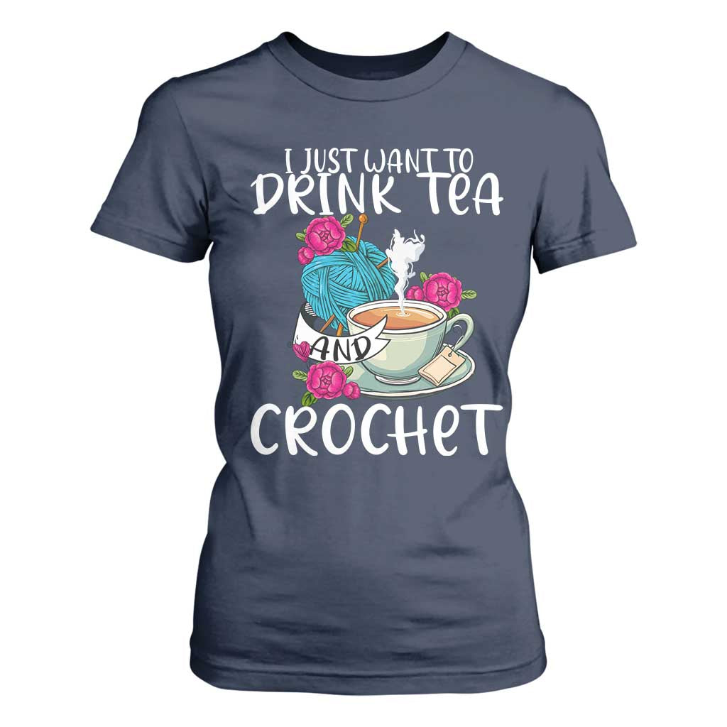 Just Want To Drink Tea And Crochet T Shirt For Women TS09 Navy Print Your Wear
