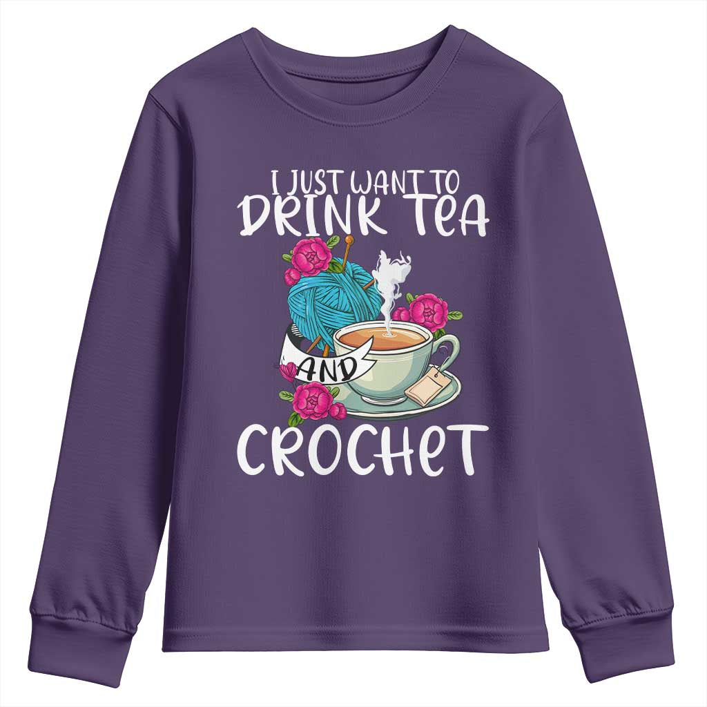 Just Want To Drink Tea And Crochet Youth Sweatshirt TS09 Purple Print Your Wear