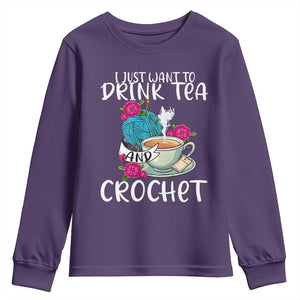 Just Want To Drink Tea And Crochet Youth Sweatshirt TS09 Purple Print Your Wear