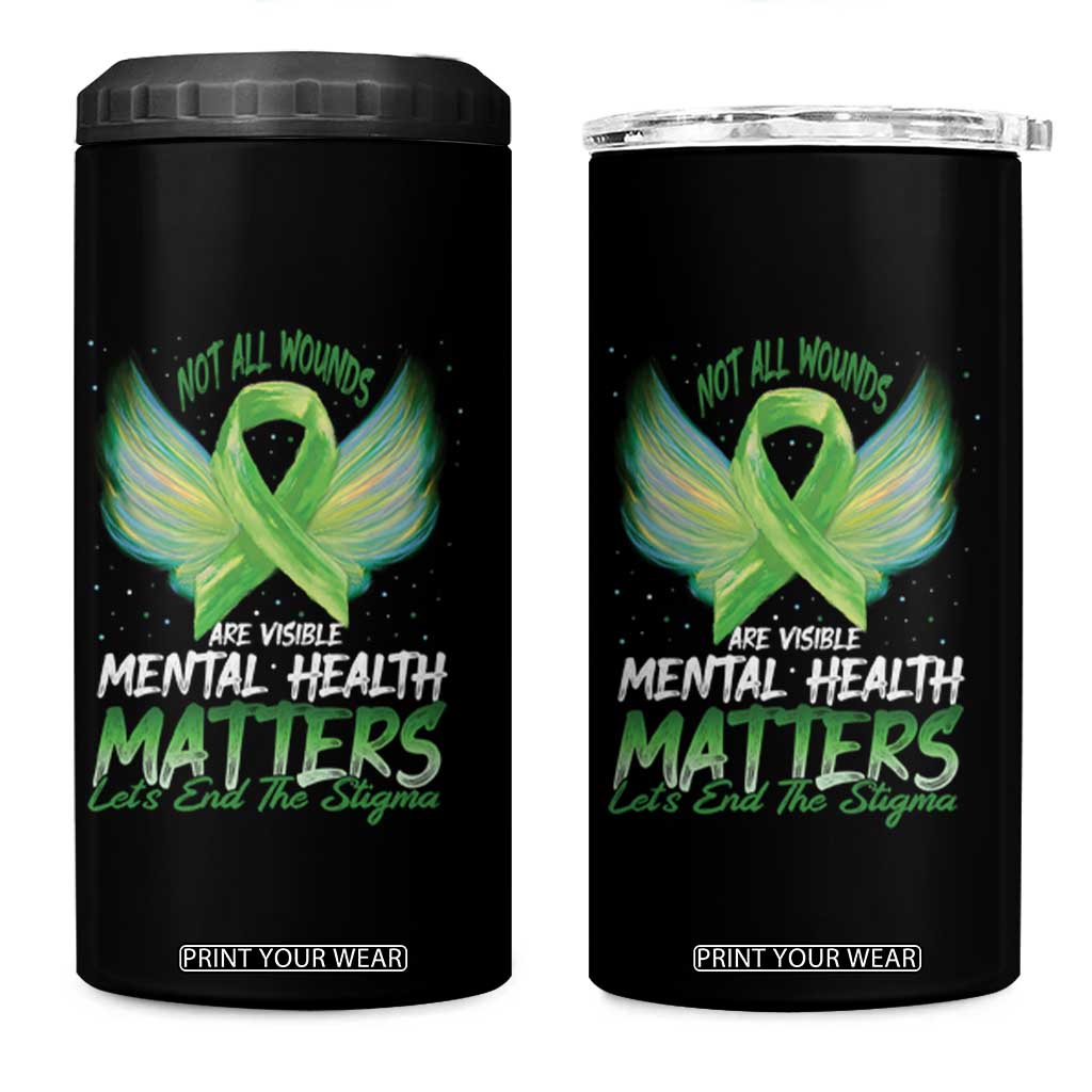Mental Health Awareness 4 in 1 Can Cooler Tumbler Not All Wounds Are Visible Let's End The Stigma TS09 One Size: 16 oz Black Print Your Wear