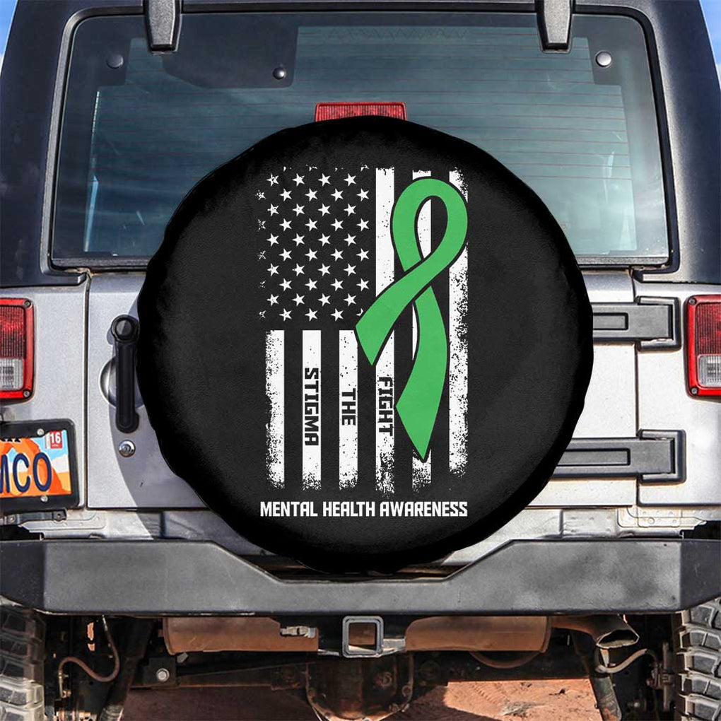 Mental Health Awareness Spare Tire Cover Fight The Stigma America Flag Green Ribbon TS09 No hole Black Print Your Wear