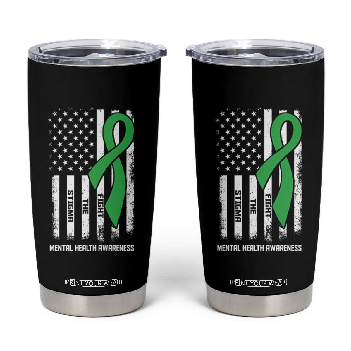 Mental Health Awareness Tumbler Cup Fight The Stigma America Flag Green Ribbon TS09 Black Print Your Wear