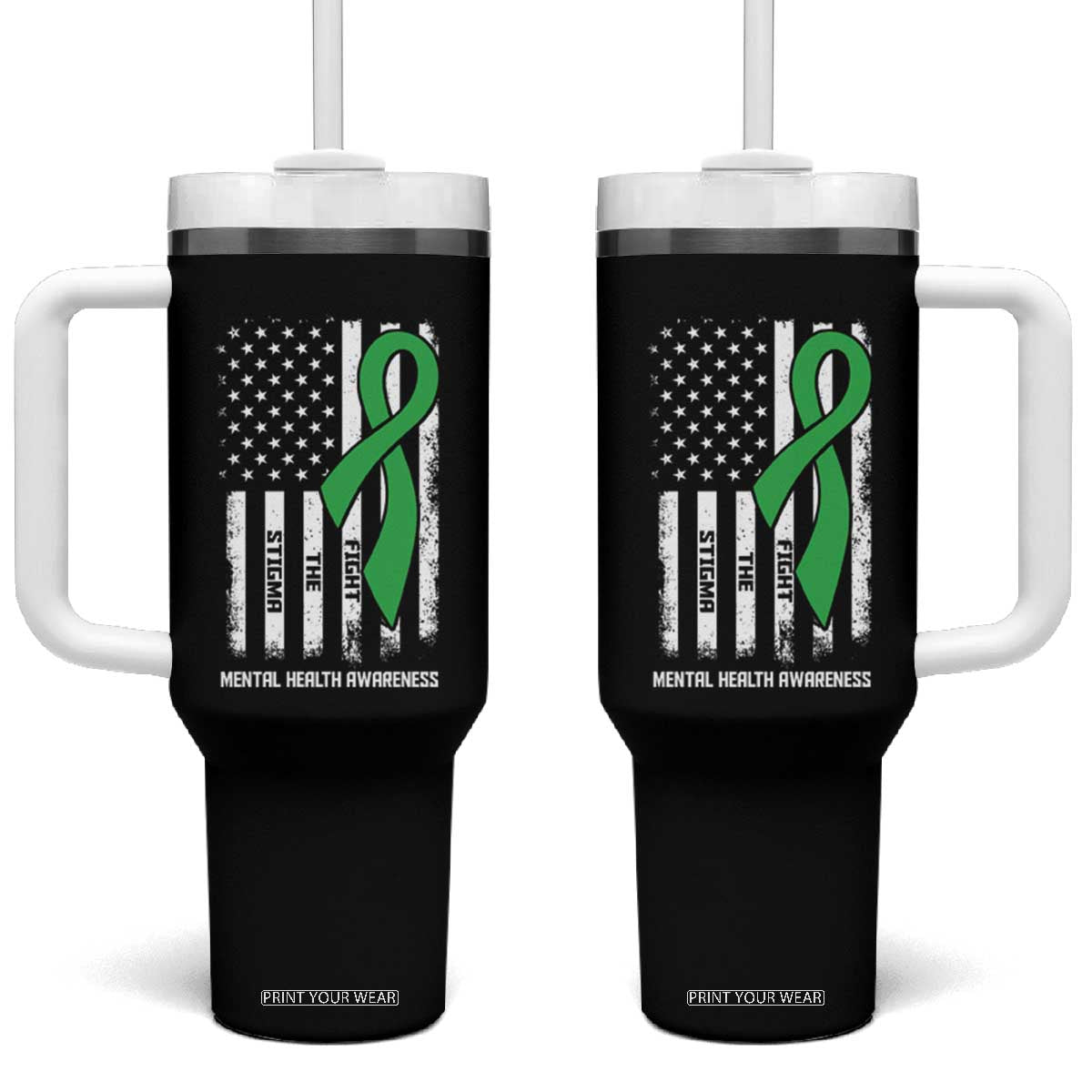 Mental Health Awareness Tumbler With Handle Fight The Stigma America Flag Green Ribbon TS09 One Size: 40 oz Black Print Your Wear