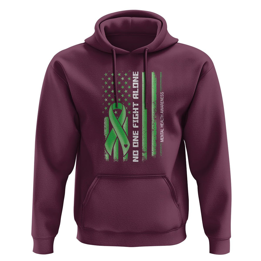 Mental Health Awareness Hoodie No One Fights Alone America Flag Green Ribbon TS09 Maroon Printyourwear