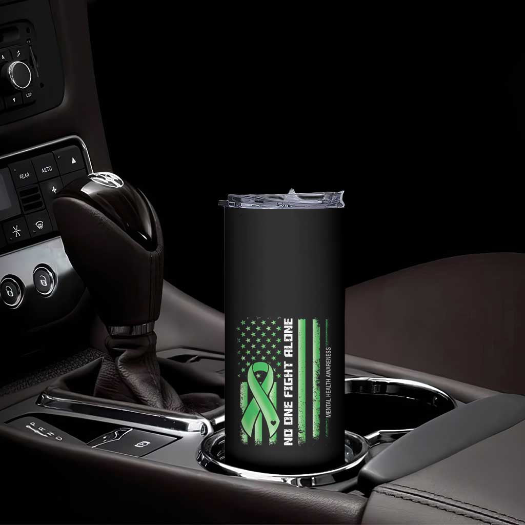 Mental Health Awareness Skinny Tumbler No One Fights Alone America Flag Green Ribbon TS09 Print Your Wear