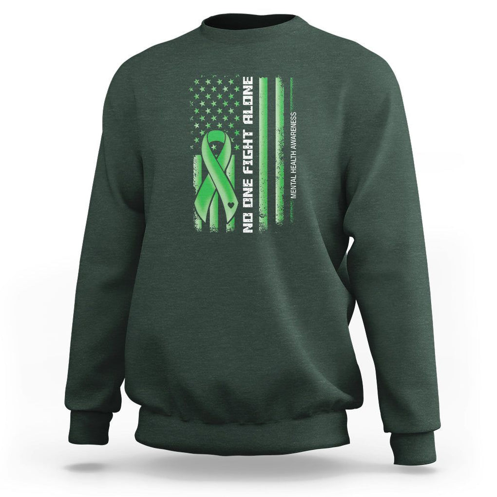 Mental Health Awareness Sweatshirt No One Fights Alone America Flag Green Ribbon TS09 Dark Forest Green Printyourwear