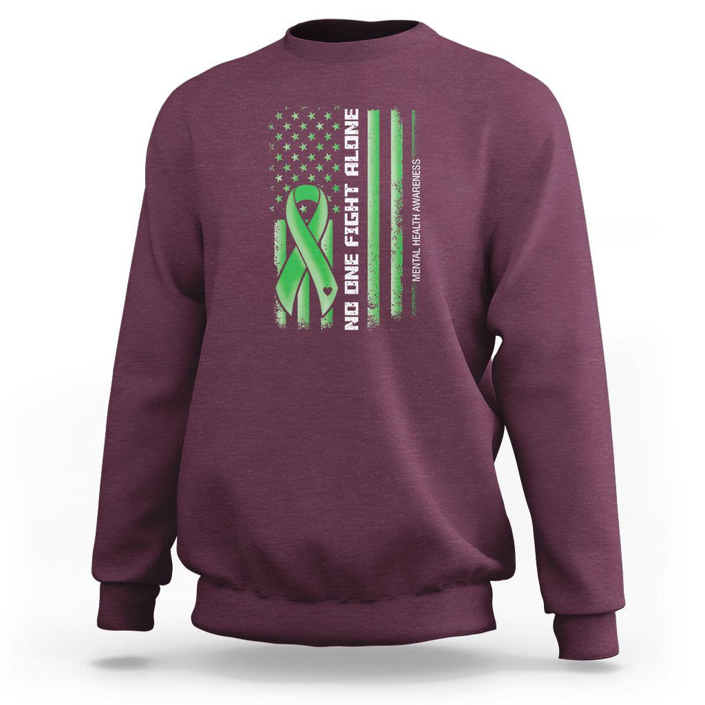 Mental Health Awareness Sweatshirt No One Fights Alone America Flag Green Ribbon TS09 Maroon Printyourwear