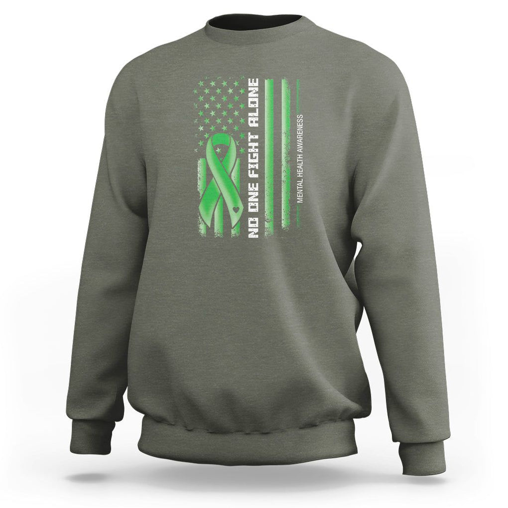 Mental Health Awareness Sweatshirt No One Fights Alone America Flag Green Ribbon TS09 Military Green Printyourwear