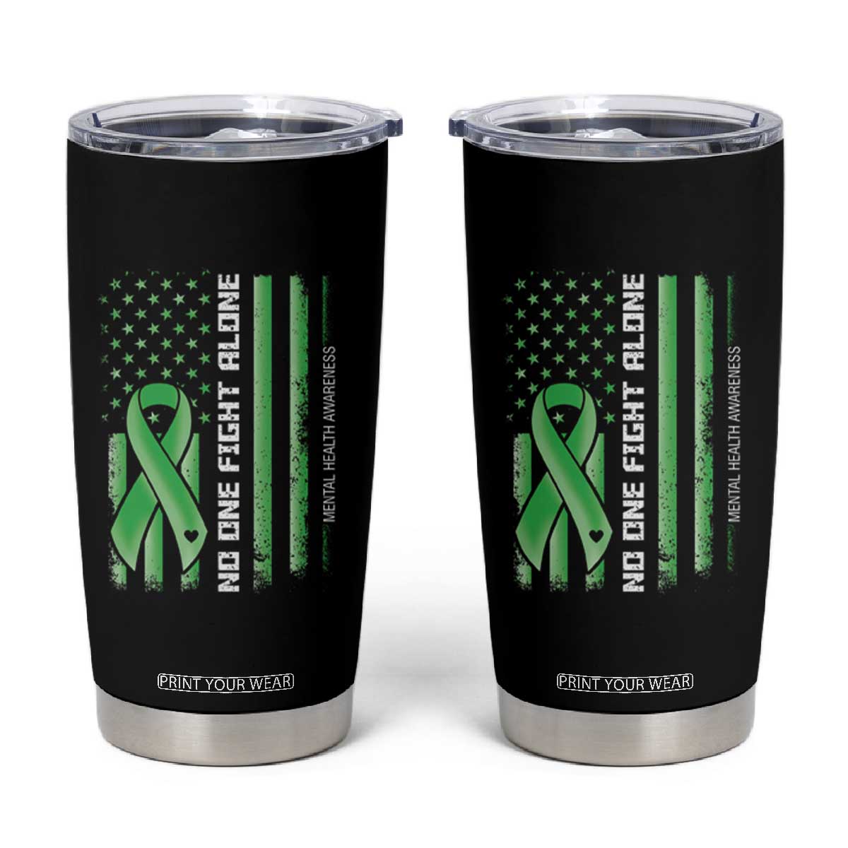 Mental Health Awareness Tumbler Cup No One Fights Alone America Flag Green Ribbon TS09 Black Print Your Wear
