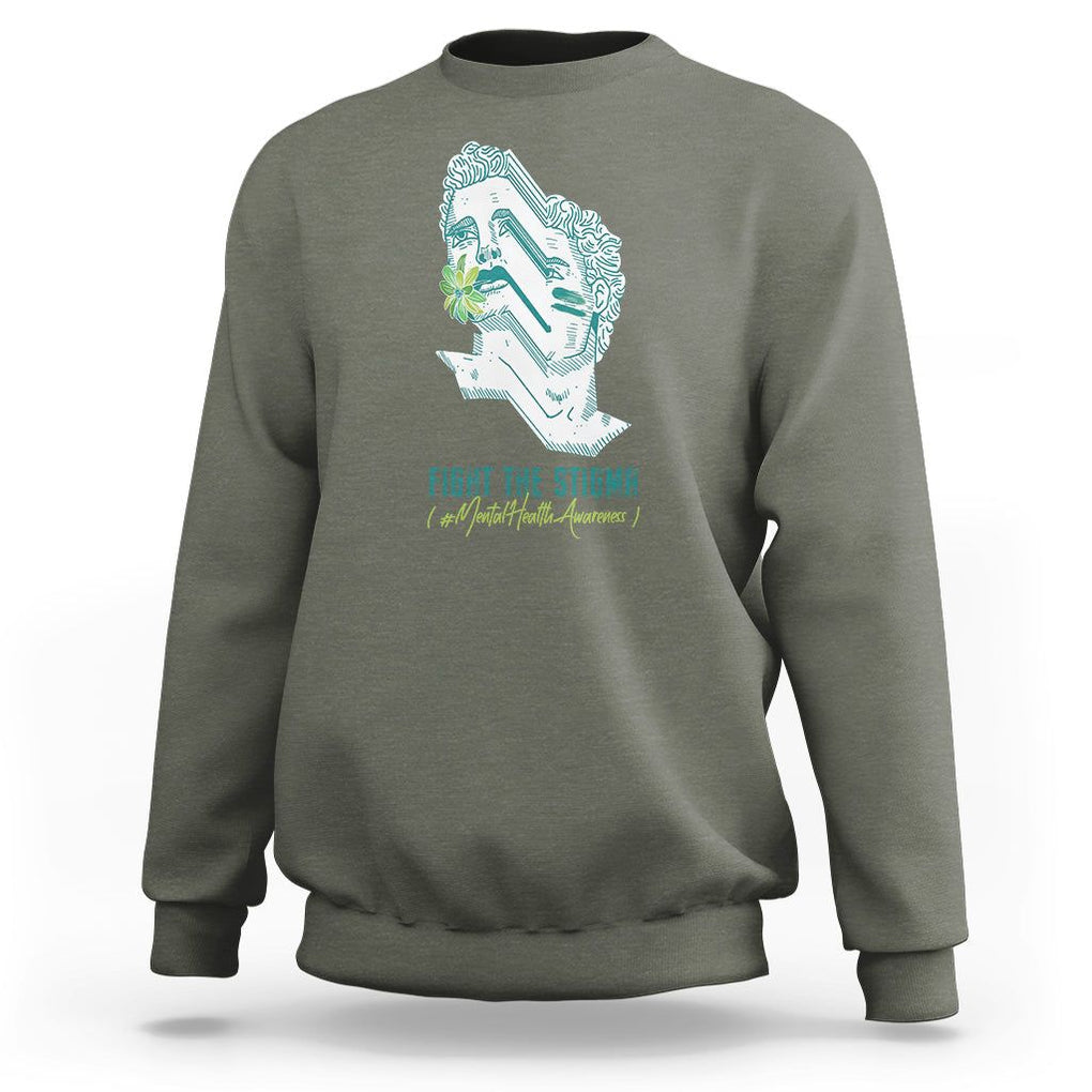 Mental Health Awareness Sweatshirt Fight The Stigma Aesthetic TS09 Military Green Printyourwear