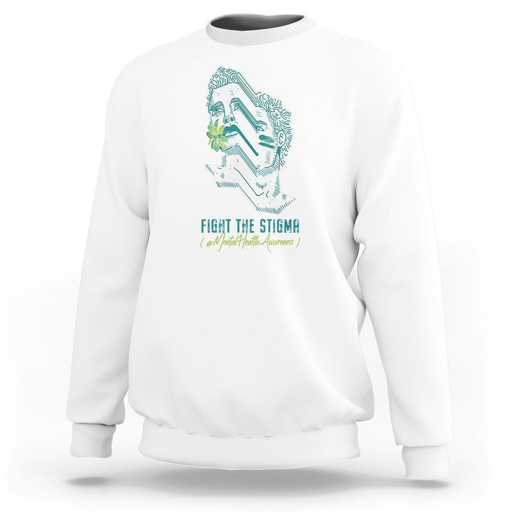 Mental Health Awareness Sweatshirt Fight The Stigma Aesthetic TS09 White Printyourwear