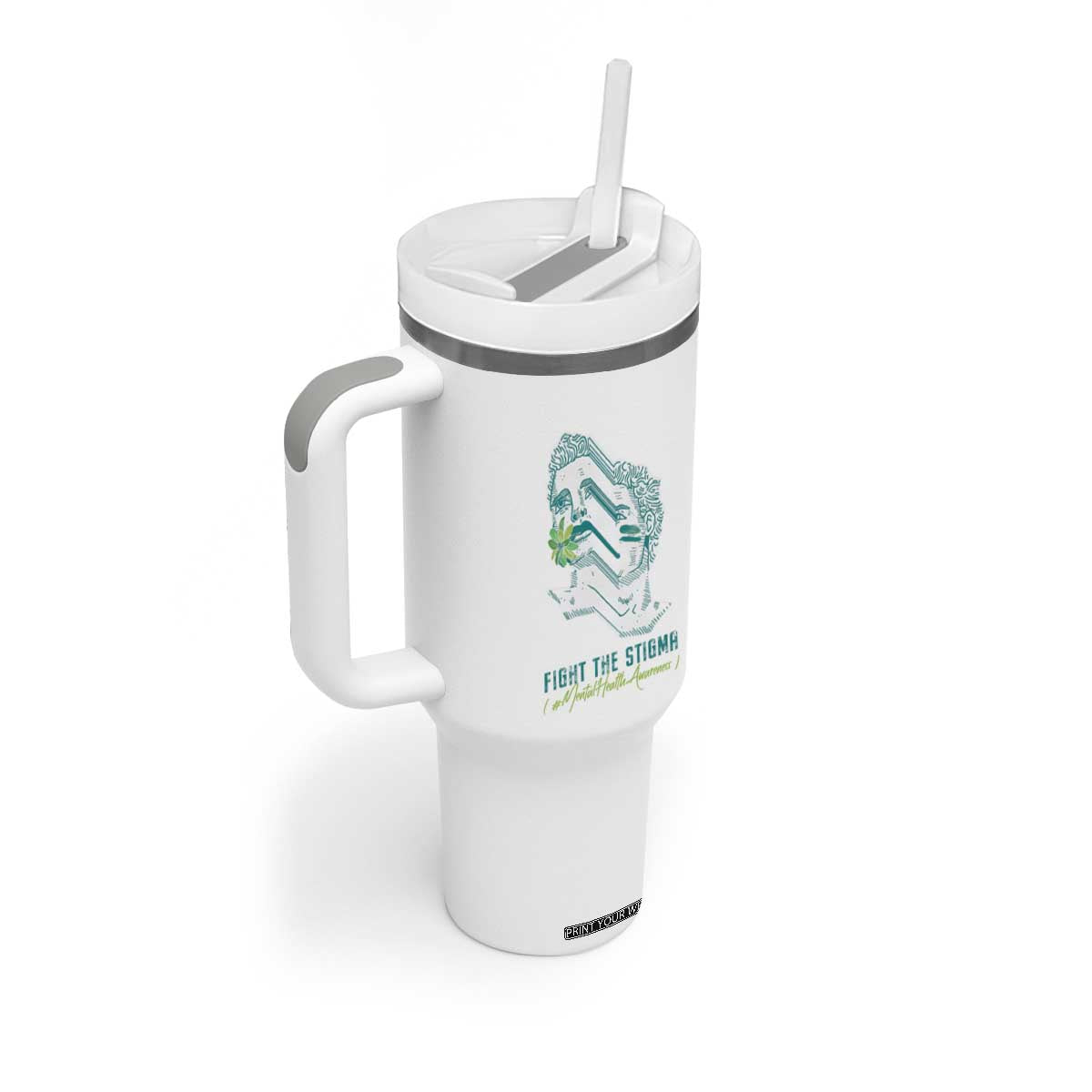 Mental Health Awareness Tumbler With Handle Fight The Stigma Aesthetic TS09 Print Your Wear