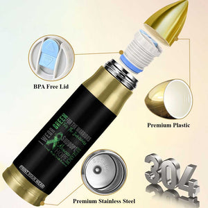 Mental Health Awareness Bullet Tumbler I Wear Green For The Warrior TS09 Print Your Wear