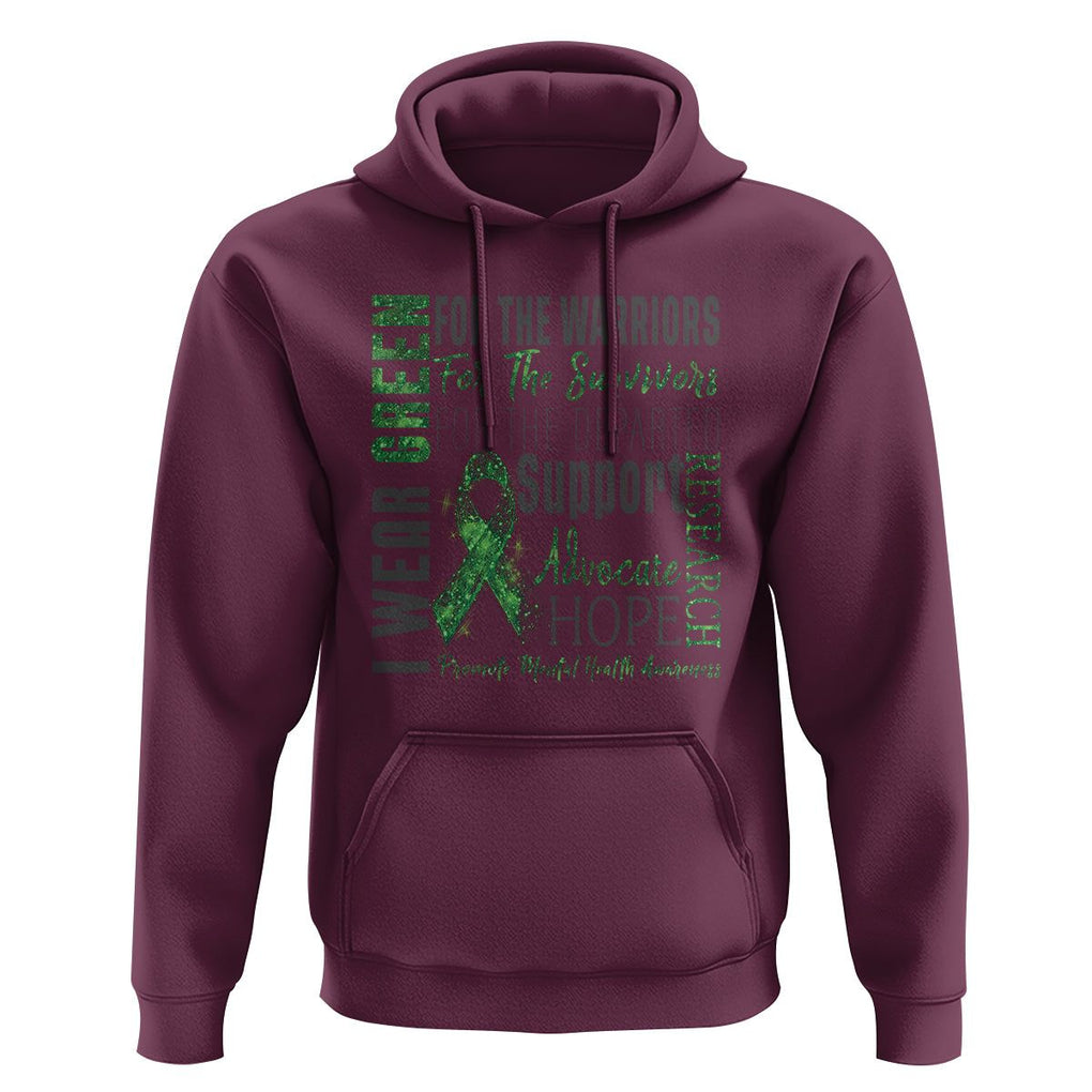 Mental Health Awareness Hoodie I Wear Green For The Warrior TS09 Maroon Printyourwear