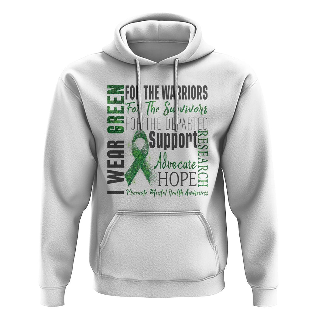 Mental Health Awareness Hoodie I Wear Green For The Warrior TS09 White Printyourwear