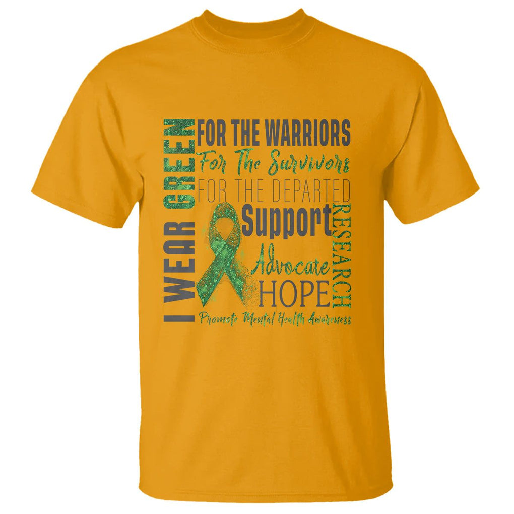 Mental Health Awareness T Shirt I Wear Green For The Warrior TS09 Gold Printyourwear