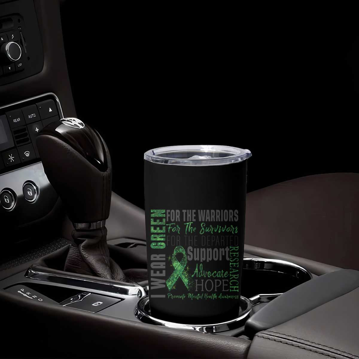Mental Health Awareness Tumbler Cup I Wear Green For The Warrior TS09 Print Your Wear