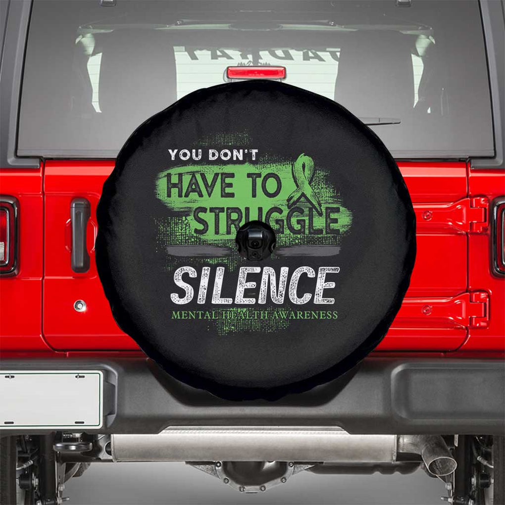 Mental Health Awareness Spare Tire Cover You Don't Have To Struggle In Silence TS09 Black Print Your Wear