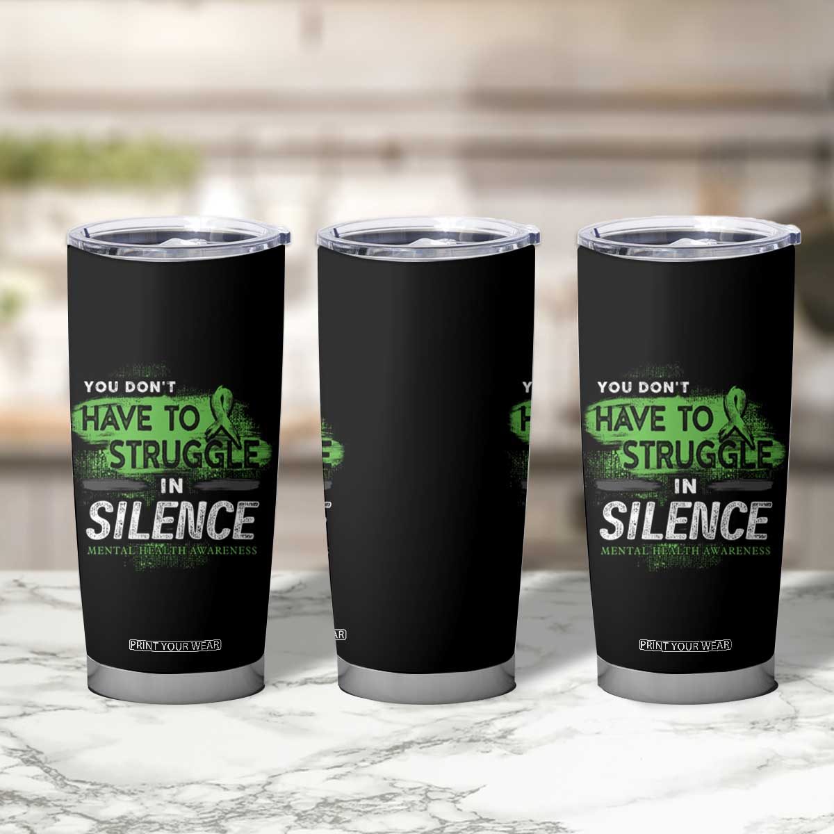 Mental Health Awareness Tumbler Cup You Don't Have To Struggle In Silence TS09 Print Your Wear