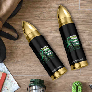 Mental Health Awareness Bullet Tumbler You Are Worthy Loved Needed Enough Green Ribbon TS09 Print Your Wear