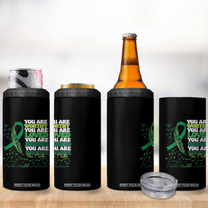 Mental Health Awareness 4 in 1 Can Cooler Tumbler You Are Worthy Loved Needed Enough Green Ribbon TS09 Print Your Wear