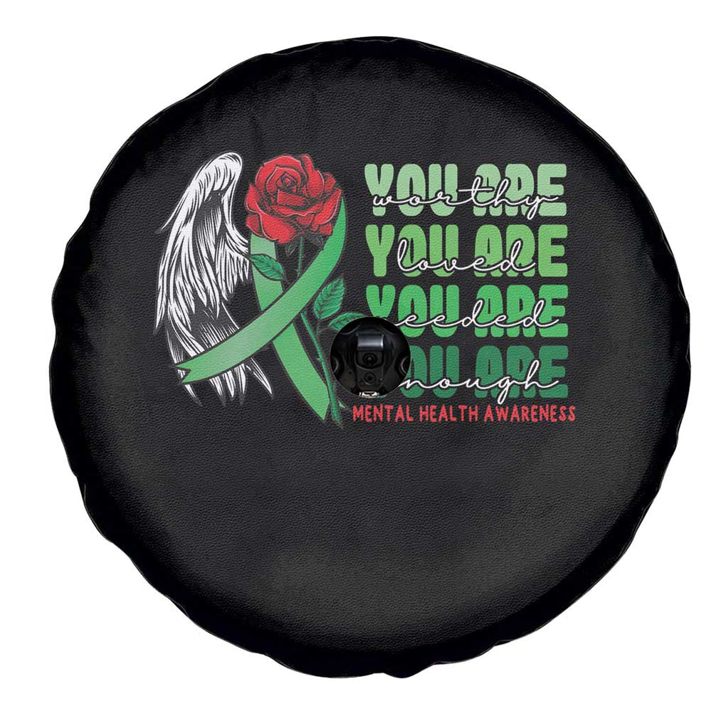 Mental Health Awareness Spare Tire Cover You Are Worthy Loved Needed Enough Typoghaphy TS09 Print Your Wear