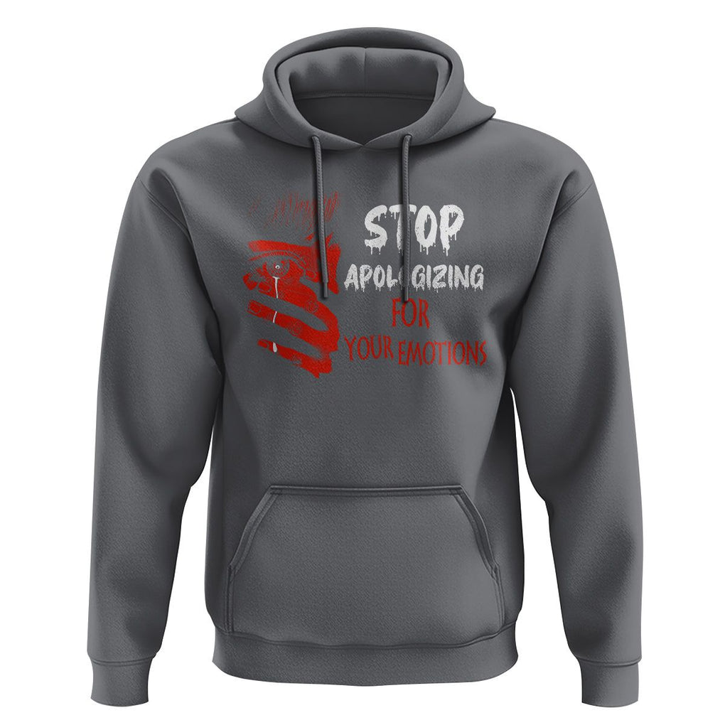 Motivational Mental Health Hoodie Stop Apologizing For Your Emotions Cry Sadness Girl TS09 Charcoal Printyourwear