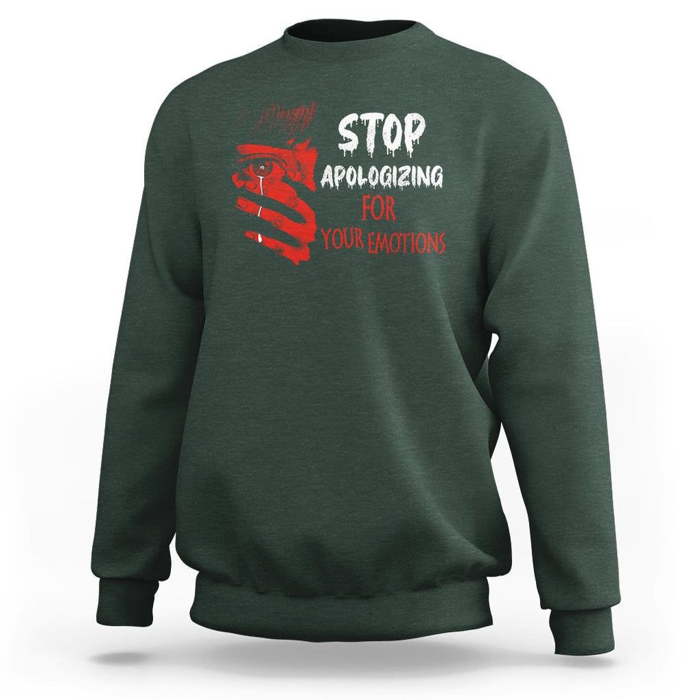 Motivational Mental Health Sweatshirt Stop Apologizing For Your Emotions Cry Sadness Girl TS09 Dark Forest Green Printyourwear