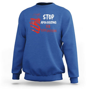 Motivational Mental Health Sweatshirt Stop Apologizing For Your Emotions Cry Sadness Girl TS09 Royal Blue Printyourwear