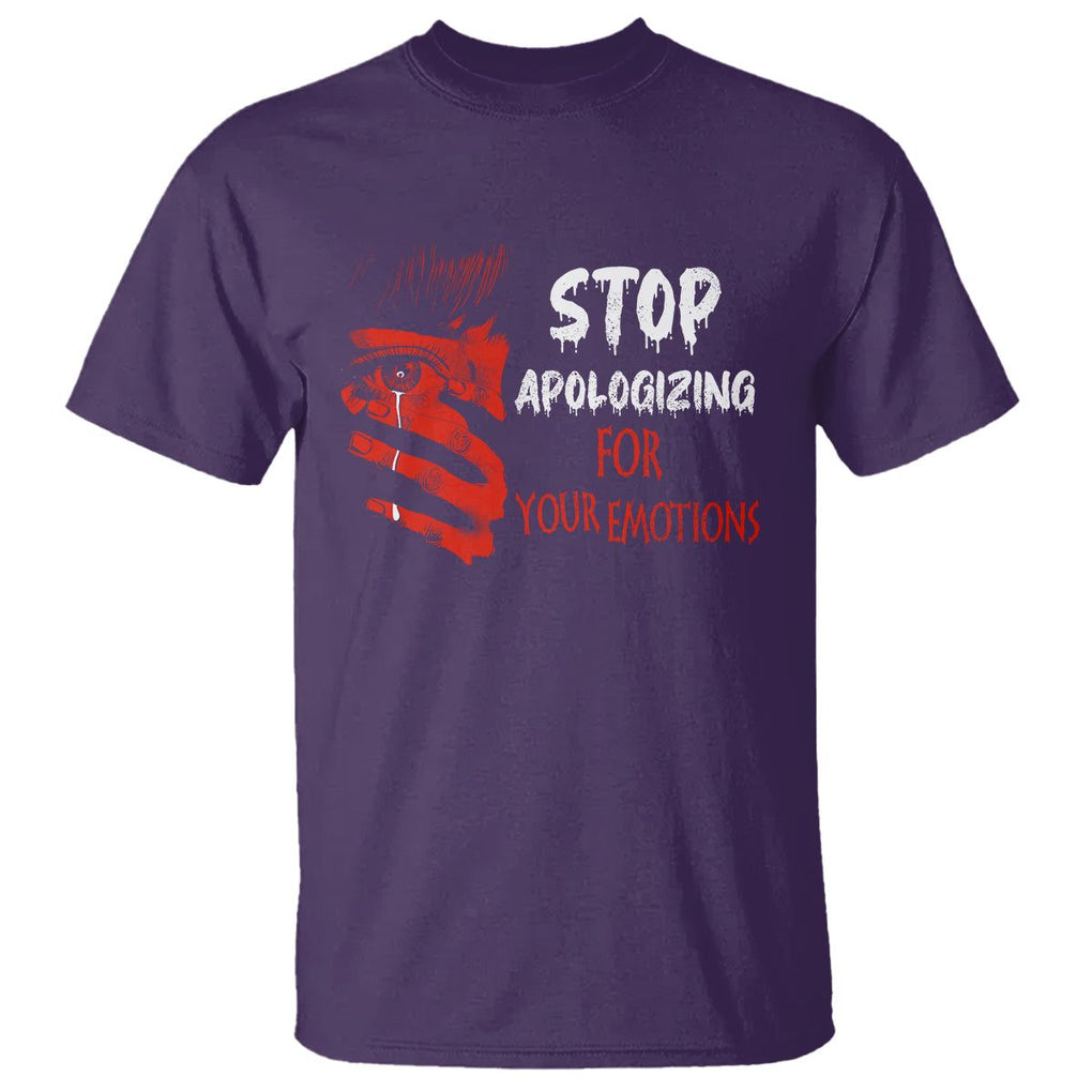Motivational Mental Health T Shirt Stop Apologizing For Your Emotions Cry Sadness Girl TS09 Purple Printyourwear
