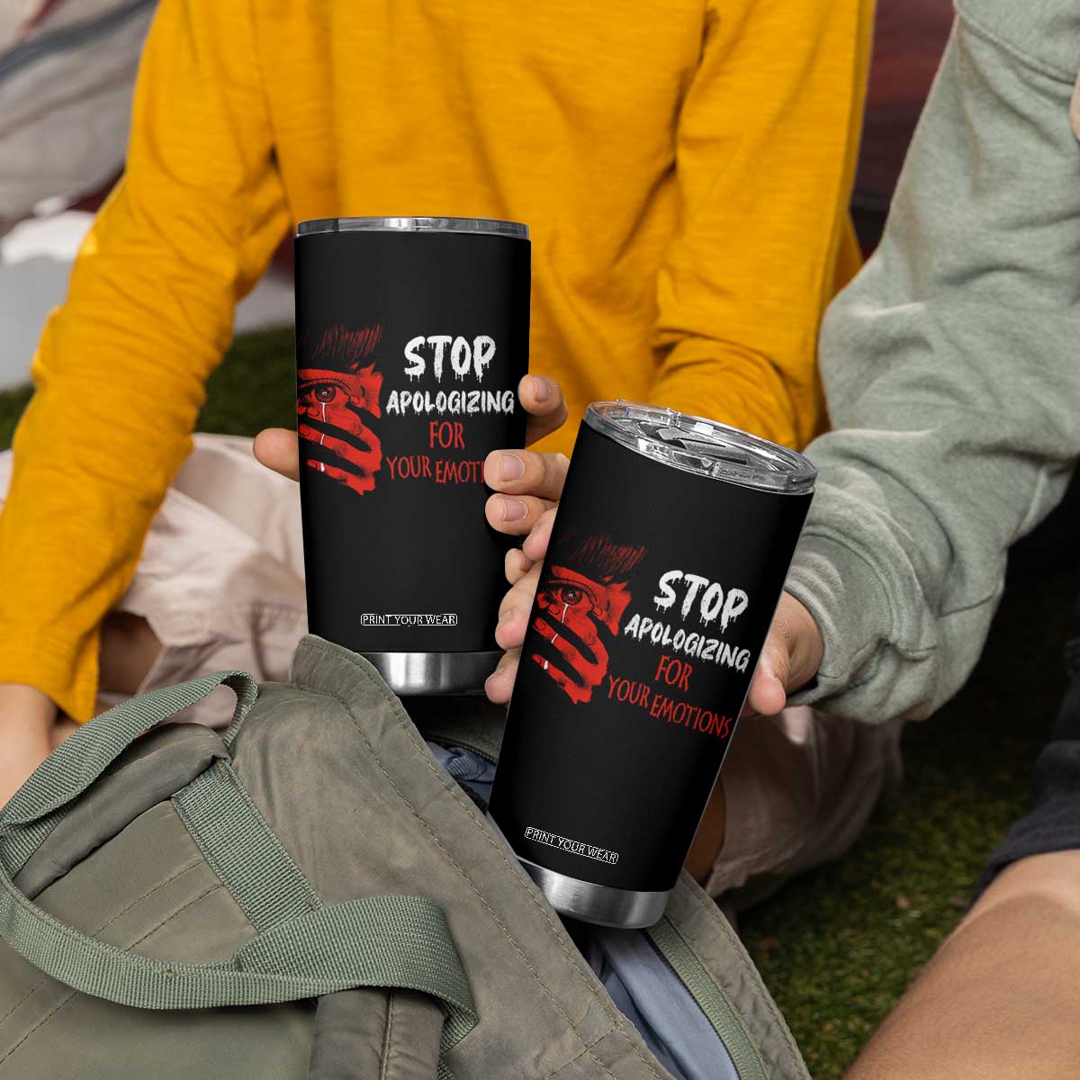 Motivational Mental Health Tumbler Cup Stop Apologizing For Your Emotions Cry Sadness Girl TS09 Print Your Wear