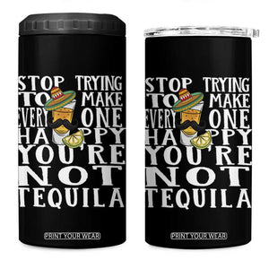 Motivational Mental Health 4 in 1 Can Cooler Tumbler Stop Trying To Make Everyone Happy You're Not Tequila TS09 One Size: 16 oz Black Print Your Wear