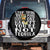 Motivational Mental Health Spare Tire Cover Stop Trying To Make Everyone Happy You're Not Tequila TS09 No hole Black Print Your Wear