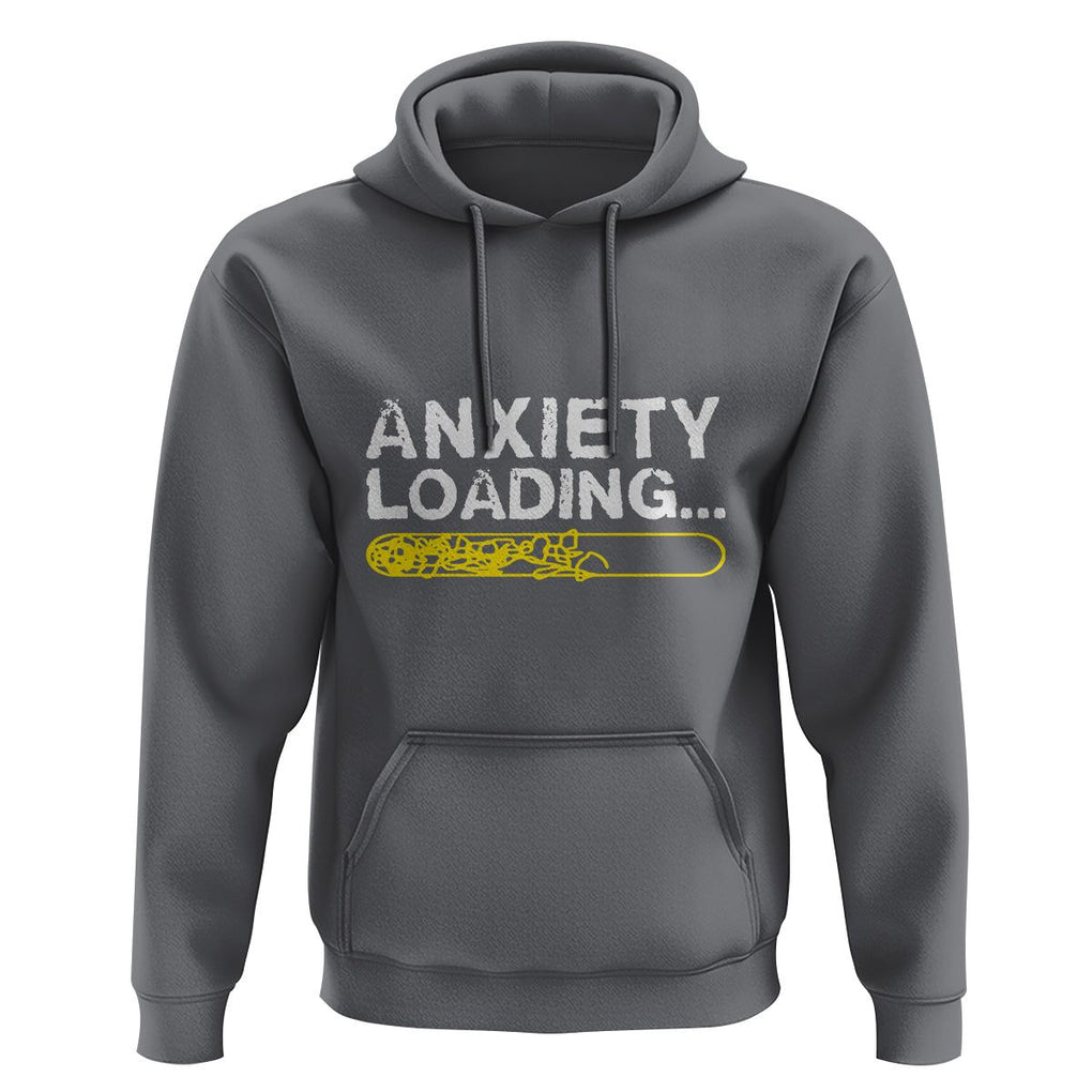 Mental Health Awareness Anxiety Loading Hoodie TS09 Charcoal Printyourwear