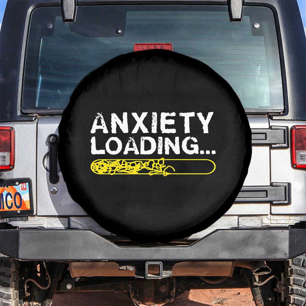 Mental Health Awareness Anxiety Loading Spare Tire Cover TS09 No hole Black Print Your Wear