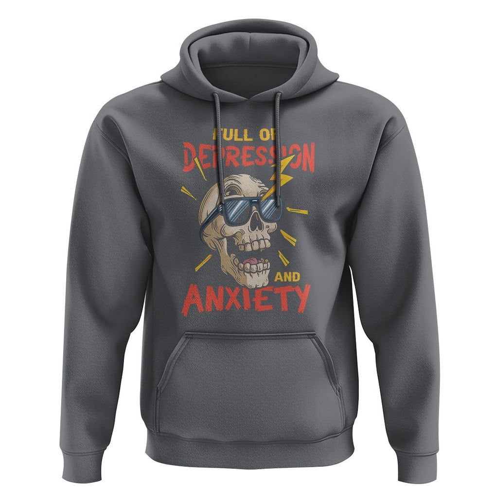 Mental Health Awareness Hoodie Full Of Depression And Anxiety Skull TS09 Charcoal Print Your Wear