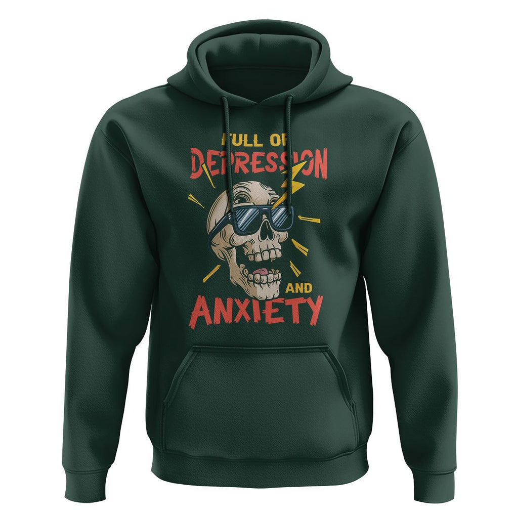 Mental Health Awareness Hoodie Full Of Depression And Anxiety Skull TS09 Dark Forest Green Print Your Wear