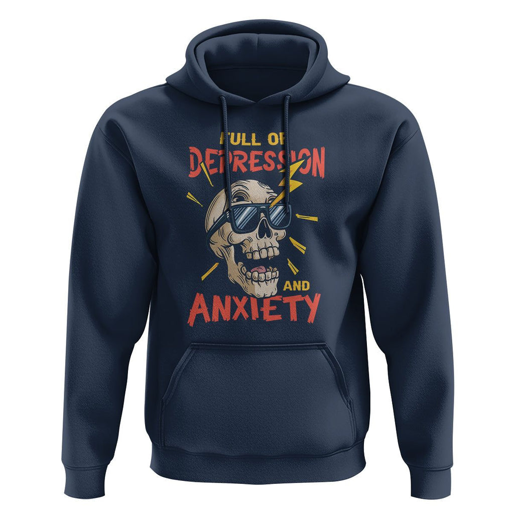 Mental Health Awareness Hoodie Full Of Depression And Anxiety Skull TS09 Navy Print Your Wear