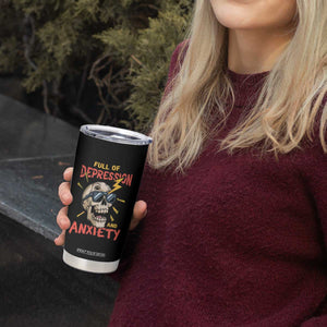 Mental Health Awareness Tumbler Cup Full Of Depression And Anxiety Skull TS09 Print Your Wear