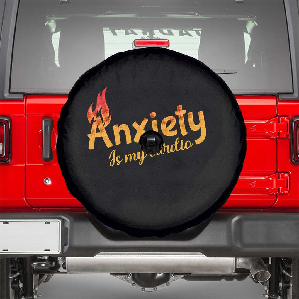 Mental Health Awareness Spare Tire Cover Anxiety Is My Cardio Burn Calories TS09 Black Print Your Wear