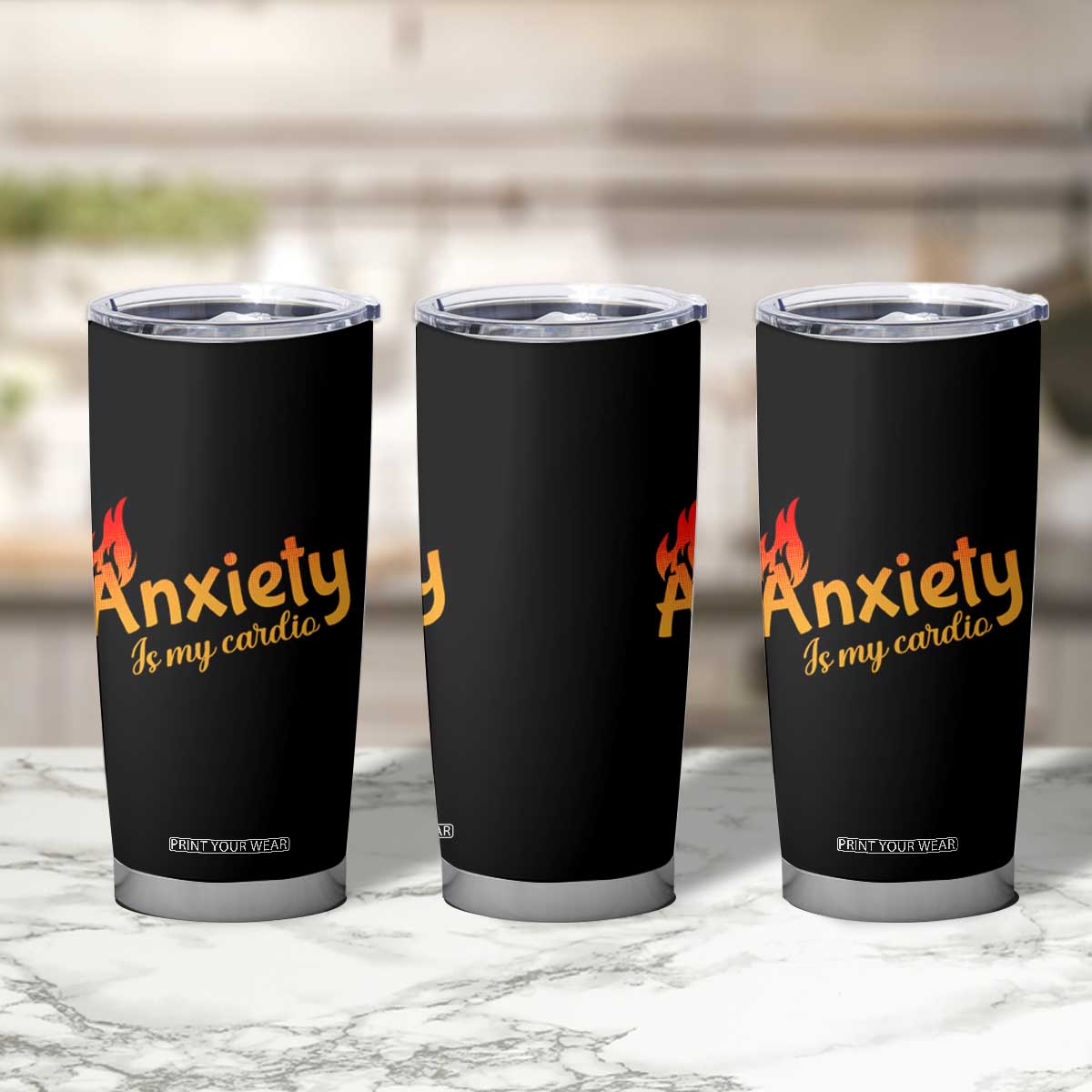 Mental Health Awareness Tumbler Cup Anxiety Is My Cardio Burn Calories TS09 Print Your Wear