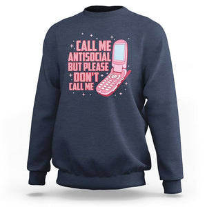 Introvert Sweatshirt Call Me Antisocial But Please Don't Call Me TS09 Navy Printyourwear
