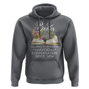 Introvert Book Lover Hoodie Books Helping Introverts Avoid Conversation TS09 Charcoal Printyourwear
