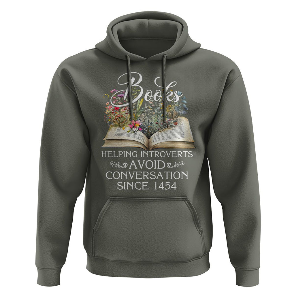 Introvert Book Lover Hoodie Books Helping Introverts Avoid Conversation TS09 Military Green Printyourwear
