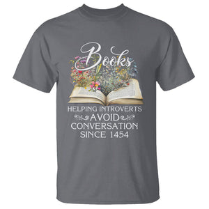 Introvert Book Lover T Shirt Books Helping Introverts Avoid Conversation TS09 Charcoal Printyourwear