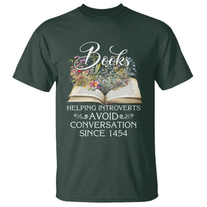 Introvert Book Lover T Shirt Books Helping Introverts Avoid Conversation TS09 Dark Forest Green Printyourwear