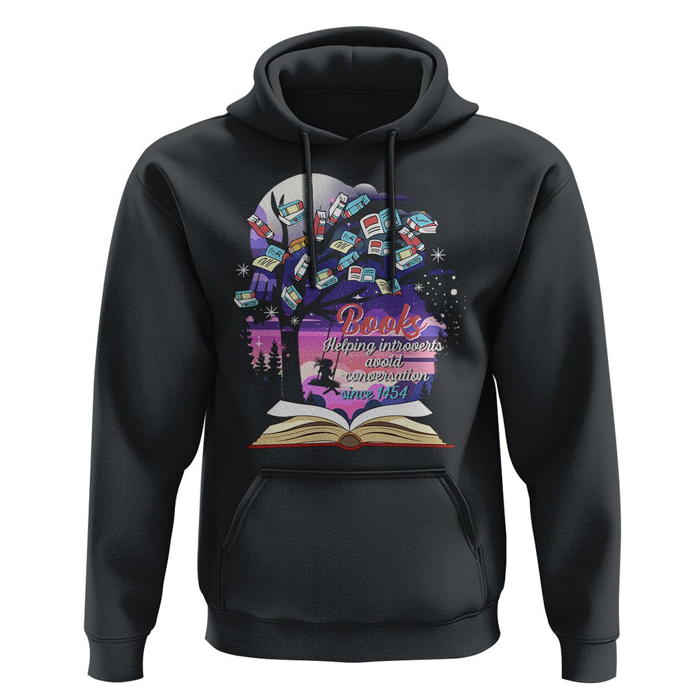 Introvert Book Lover Hoodie Books Helping Introverts Avoid Conversation TS09 Black Printyourwear